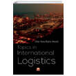 Topics in International Logistics Nobel Bilimsel Eserler