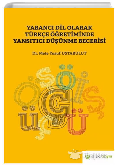 Yabancı Dil Olarak Türkçe Öğretiminde Yansıtıcı Düşünme Becerisi Hiperlink Yayınları