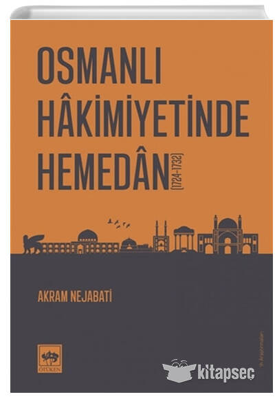Osmanlı Hakimiyetinde Hemedan Ötüken Neşriyat