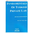 Fundamentals Of Turkish Private Law Legal Yayınları