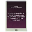 Current Research in International Trade and Economic Administrative Sciences Legal Yaynclk