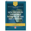 New Trends in The World Economy in The 21st Century Ekin Yaynlar