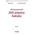 1982 Anayasasına Göre Türk Anayasa Hukuku Beta Kitap