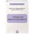Turksches Arbetsgesetzbuch Legal Yaynlar