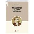 Metafiziki Olarak Nietzsche DBY Yaynlar