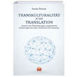 Transkulturaltat In Der Translaton Nobel Bilimsel Eserler