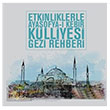 Etkinliklerle Ayasofyai Kebir Klliyesi Gezi Rehberi YEKDER