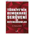 Trkiyenin Demokrasi Serveni ve Referandumlar Literatrk Academia