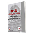 Basel Dzenlemelerinin Tarihsel Sreci ve Gnmz Uygulamalar Akademi Consulting
