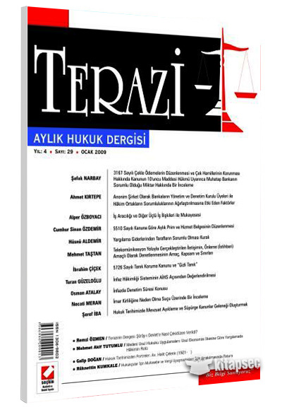 Terazi Aylık Hukuk Dergisi Sayı:29 Ocak 2009 Seçkin Yayınevi