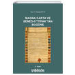 Magna Carta ve Senedi ttifaktan Bugne On ki Levha Yaynclk