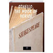 Othello the Moor of Venice Platanus Publishing