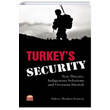 Turkeys Security New Threats Indigenous Solutions and Overseas Stretch Nobel Bilimsel Eserler
