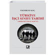 Trkiye i Snf Tarihi Kaynak Yaynlar