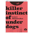 Killer İnstinct Of Underdogs 160. Kilometre Yayınevi
