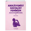 Abolisyonist Sosyalist Feminizm Kalkedon Yaynclk