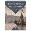 Osmanl Dnyas ve Bat Ekonomisi nsan Yaynlar