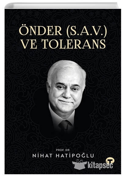Önder (S.A.V.) ve Tolerans Turkuvaz Kitap