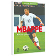Mbappe Mucize ocuk Futbolun Yldzlar Uur nver Sia Kitap
