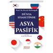 Dnya Siyasetinde Asya Pasifik Astana Yaynlar