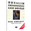 Bunalm Ekonomisinin Geri Dn Kitab Paul Krugmann Literatr Yaynlar