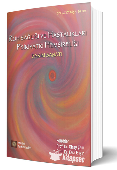 Ruh Sağlığı Ve Hastalıkları Psikiyatri Hemşireliği İstanbul Tıp Kitabevi