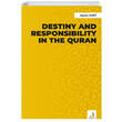 Destiny and Responsibility in the Quran Fecr Yaynlar