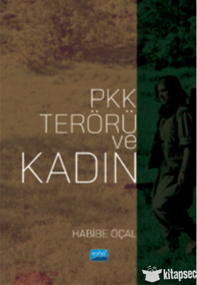 PKK Terörü ve Kadın Nobel Akademik Yayıncılık