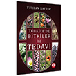 Trkiye`de Bitkiler le Tedavi Prof. Dr. Turhan Baytop Ankara Nobel Tp Kitabevleri