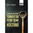 Halkbilimi Balamnda Trkiye de Yeme me Kltr Samet Kl Eitim Yaynevi