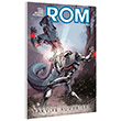 Rom Cilt 2 Takviye Kuvvetler Chris Ryall Presstij Kitap