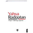Yahya Rodoptan Dorlion Yaynevi