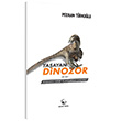 Yaayan Dinozor  Avian Kularn Evrimi ve Atalarnn Serveni Pedram Trkolu Ginko Kitap