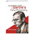 The Question of Ethics in Sartres Early Philosophy Nobel Bilimsel Eserler