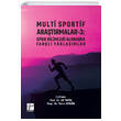 Multi Sportif Aratrmalar 3, Spor Bilimleri Alannda Farkl Yaklamlar Gazi Kitabevi Yaynlar
