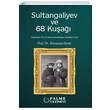 Sultangaliyev ve 68 Kuşağı Palme Akademik Yayınları