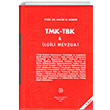 TMK-TBK ve lgili Mevzuat 4.Bask (Nomer) Filiz Kitabevi