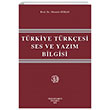 Türkiye Türkçesi Ses ve Yazım Bilgisi Filiz Kitabevi