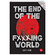 The End of The Fxxxing World Komikeyler Yaynclk