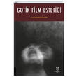 Gotik Film Estetii Akademisyen Kitabevi
