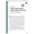 Tom Sawyerın İki Yeni Macerası Turkuvaz Kitap