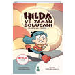 Hilda 4 Hilda ve Zaman Solucanı Taze Kitap