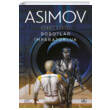 Robotlar ve İmparatorluk - Robot Serisi 4. Kitap Isaac Asimov İthaki Yayınları