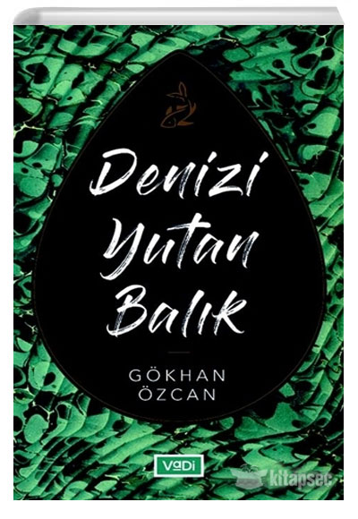 Denizi Yutan Balık Gökhan Özcan Vadi Yayınları QB7870
