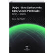 Dou Bat Sarkacnda Belarus D Politikas 1990 2020 Davut Han Aslan Akademisyen Kitabevi
