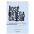 Felsefenin Kkeni ve Gelecei Jose Ortega y Gasset Babil Kitap