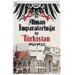 Alman Imparatorluğu Ve Türkistan Çizgi Kitabevi