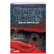 Stray Dogs Kaak Kpekler Say 2 Kapak A Tony Fleecs Presstij Kitap