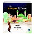 İlk Ramazan Kitabım Merve Gülcemal Turkuvaz Çocuk