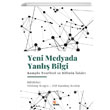 Yeni Medyada Yanlış Bilgi Komplo Teorileri ve Bilimin İnkârı Kriter Yayınları